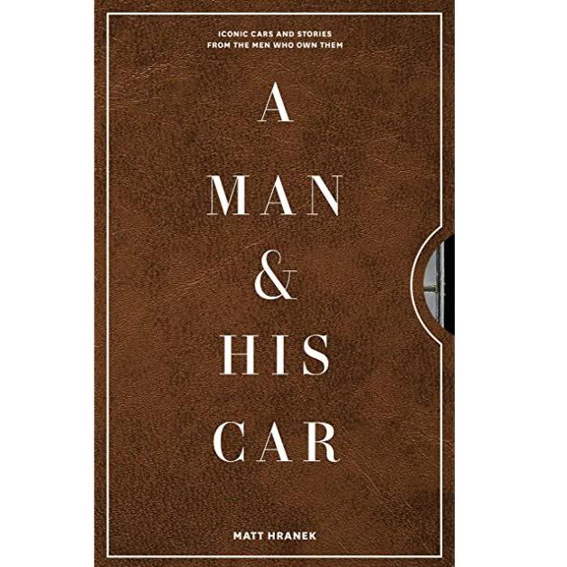 A Man and his Car by Matt Hranek