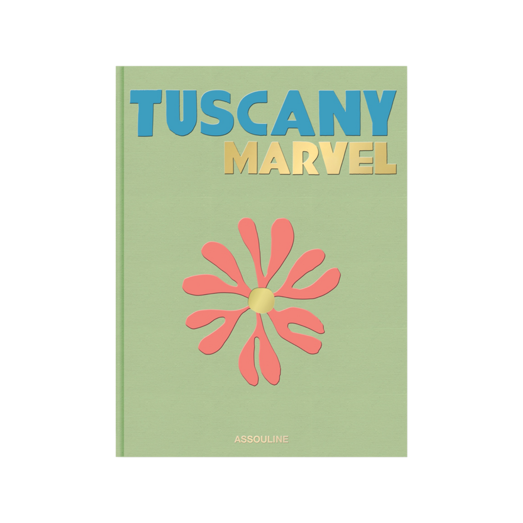 Assouline Tuscany Marvel by Cesare Cunaccia